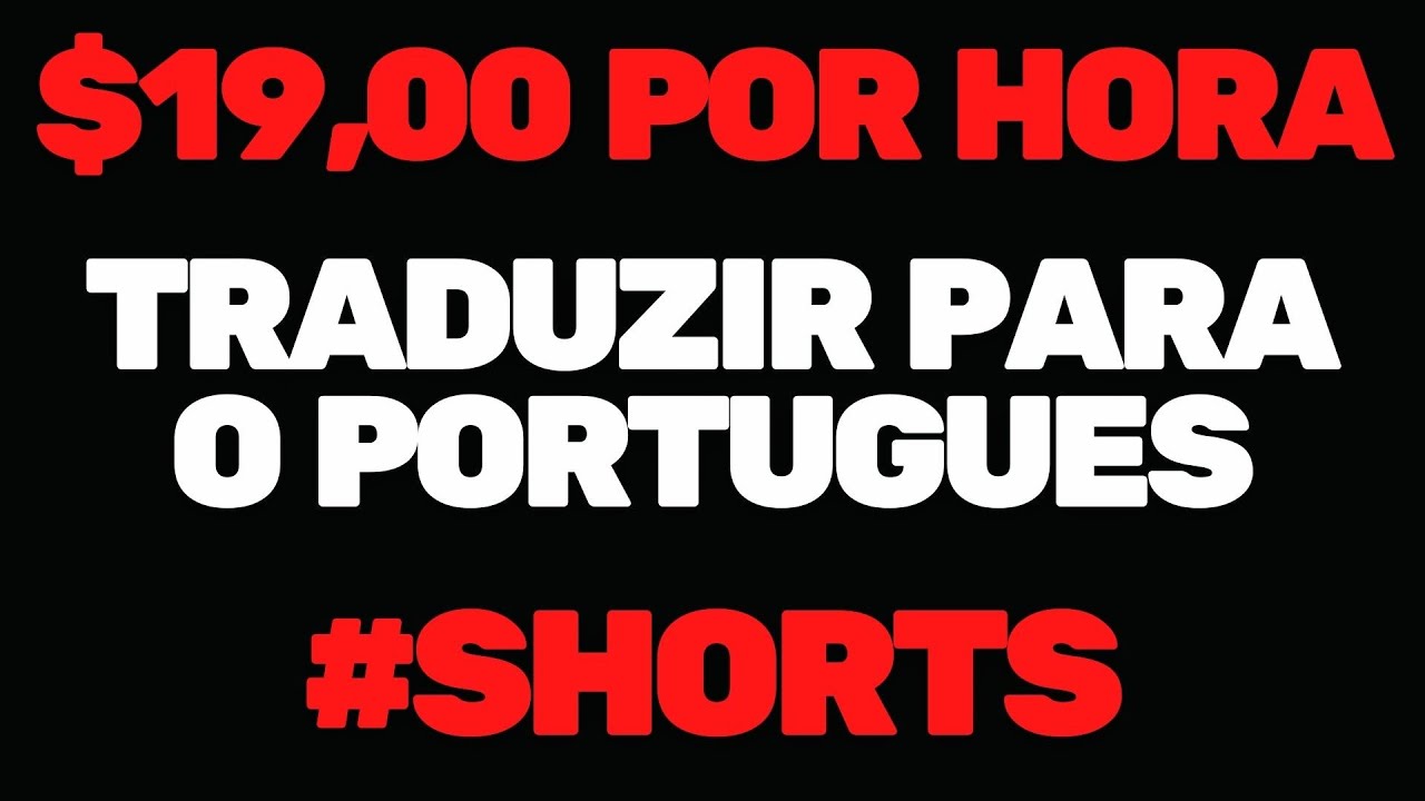 SITE PAGA $19 POR HORA PRA TRADUZIR PALAVRAS PARA PORTUGUES #shorts