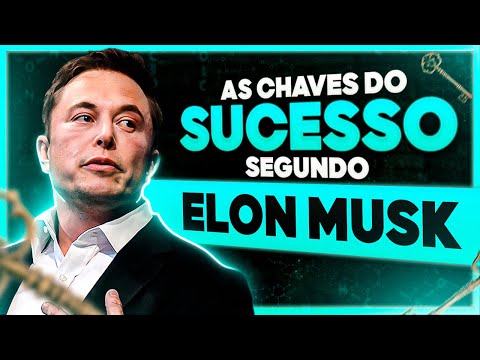 10 SEGREDOS para o SUCESSO segundo Elon Musk
