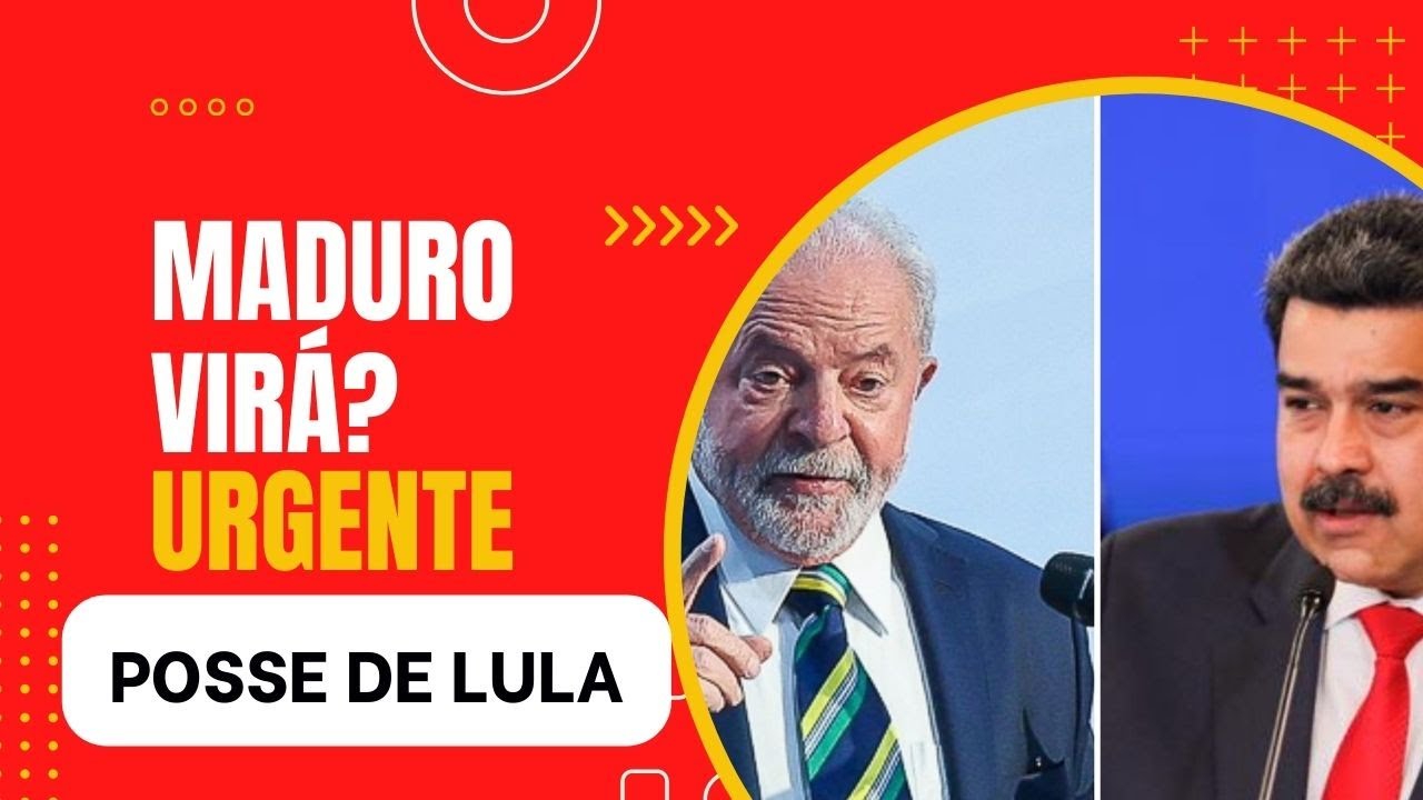 MADURO VIRÁ NA POSSE DE LULA 2023? ENTENDA LISTA DE CONVIDADOS